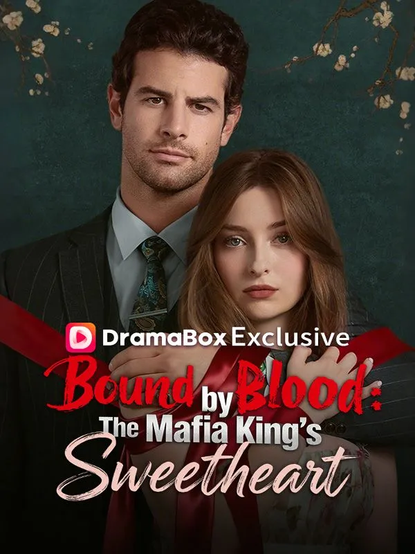 Bound by Blood:The Mafia King's Sweetheart cover