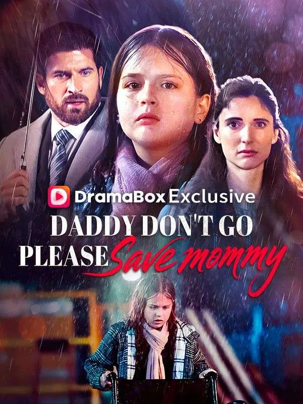 Daddy Don't Go, Please Save Mommy cover