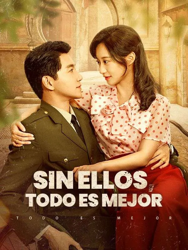 Portada de Sin ellos, todo es mejor (Doblado)