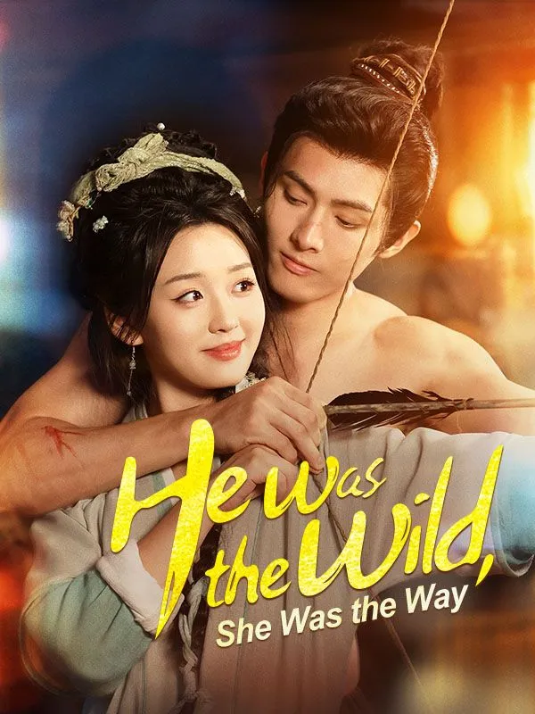He Was the Wild, She Was the Way cover