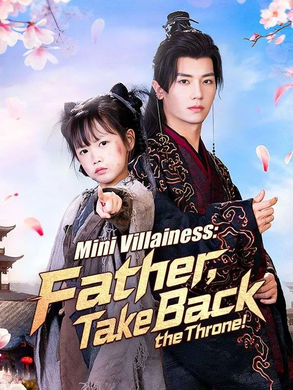 Mini Villainess: Father, Take Back the Throne! cover