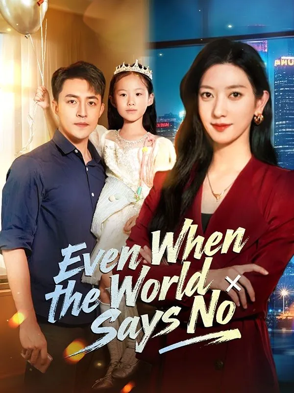 Even When the World Says No cover