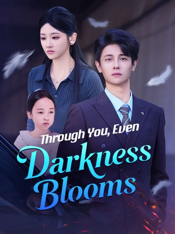 Through You, Even Darkness Blooms cover