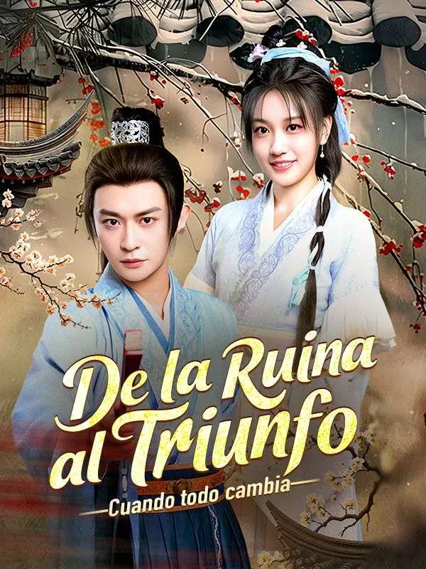 Portada de De la ruina al triunfo: Cuando todo cambia