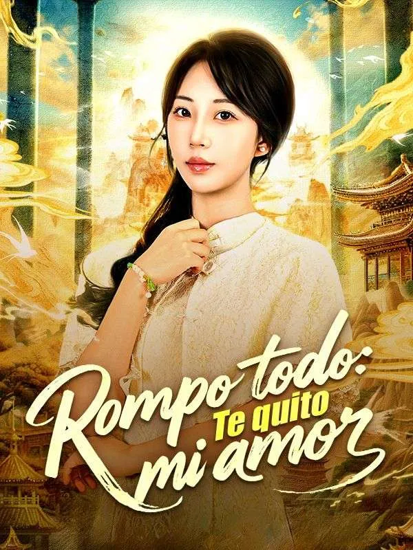Portada de Rompo todo: Te quito mi amor