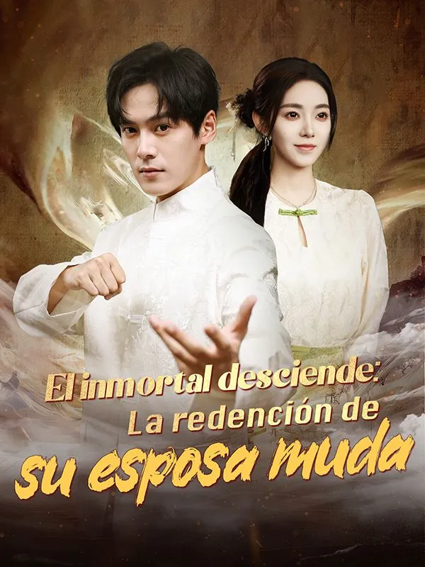Portada de El inmortal desciende: La redención de su esposa muda (Doblado)