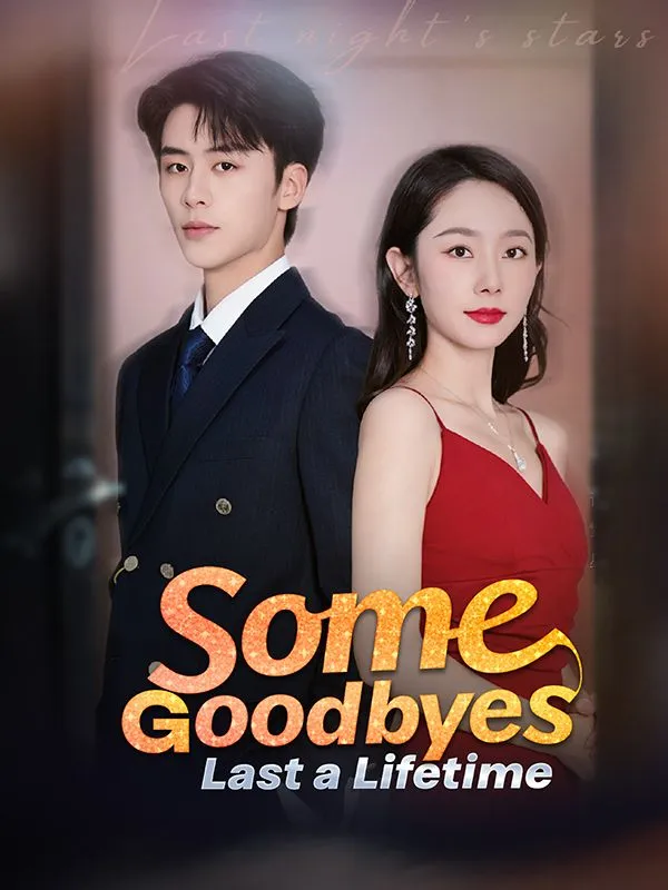 Some Goodbyes Last a Lifetime cover