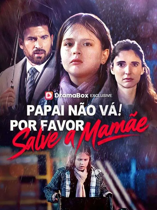 Capa de Papai Não Vá! Por Favor, Salve a Mamãe (Dublado)