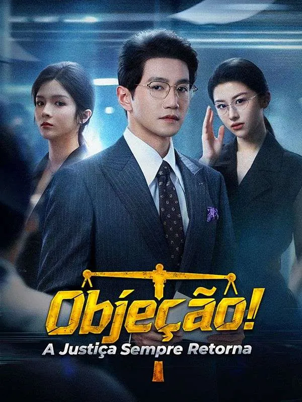 Capa de Objeção! A Justiça Sempre Retorna (Dublado)