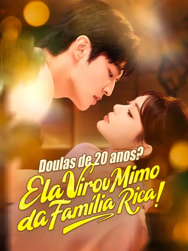 Capa de Doulas de 20 anos? Ela Virou Mimo da Família Rica! (Dublado)