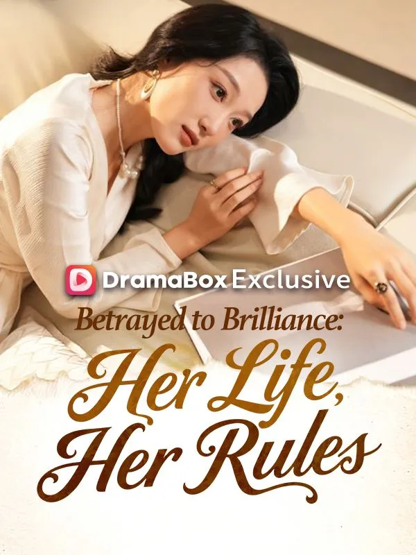 Betrayed to Brilliance: Her Life, Her Rules cover