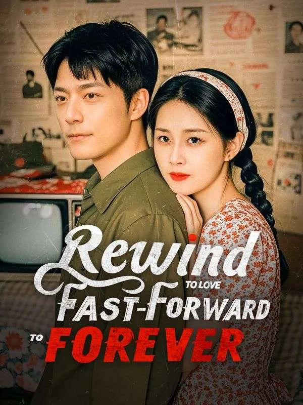 Rewind to Love, Fast-Forward to Forever (DUBBED) cover