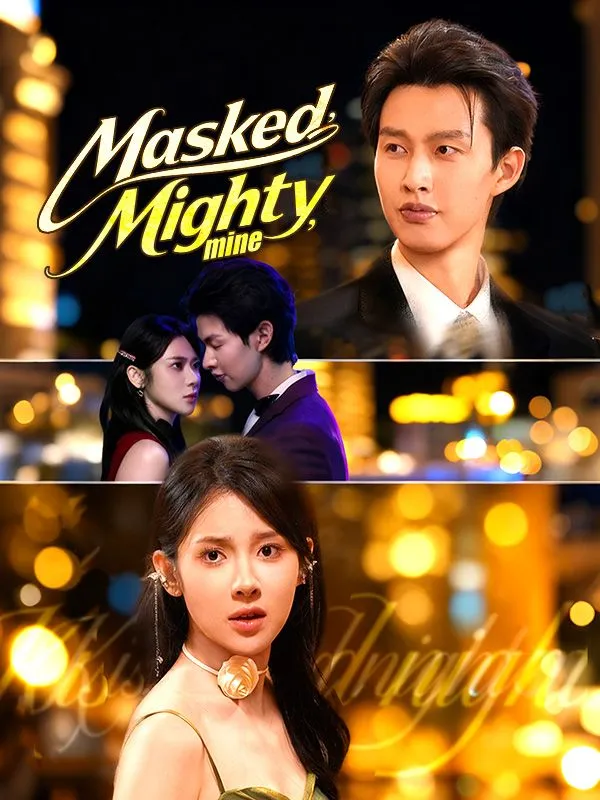 Masked, Mighty, Mine cover