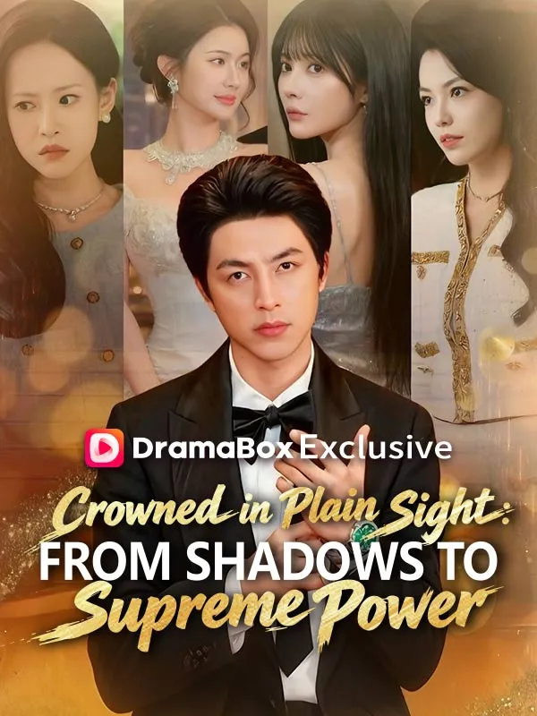 Crowned in Plain Sight: From Shadows to Supreme Power cover
