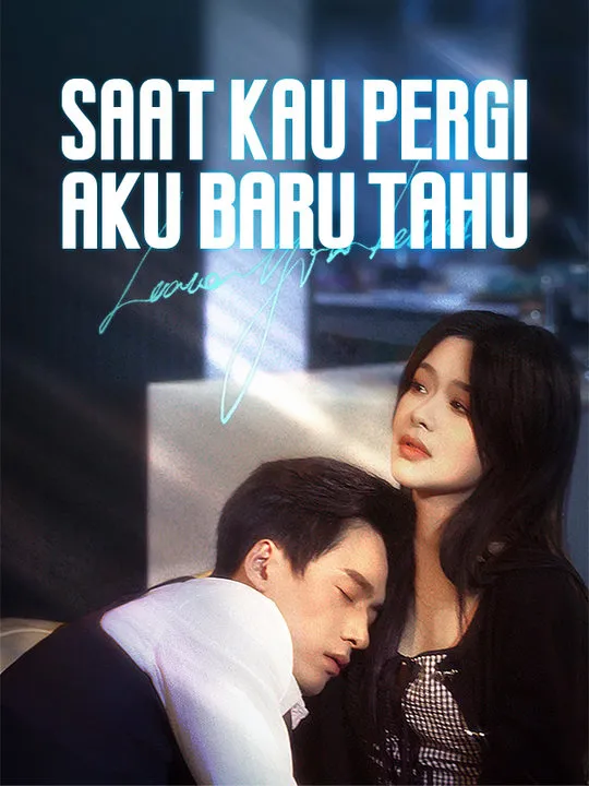 Sampul Saat Kau Pergi, Aku Baru Tahu (Sulih Suara)