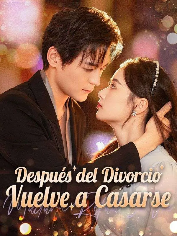 Portada de Después del Divorcio, Vuelve a Casarse (Doblado)