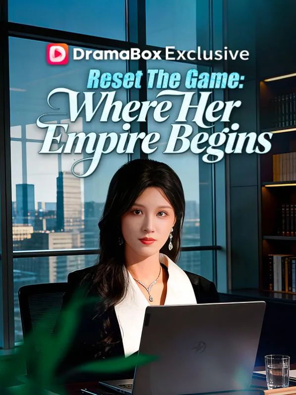 Reset The Game: Where Her Empire Begins cover