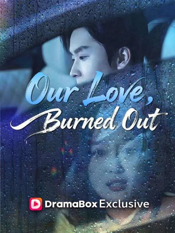 Our Love, Burned Out cover