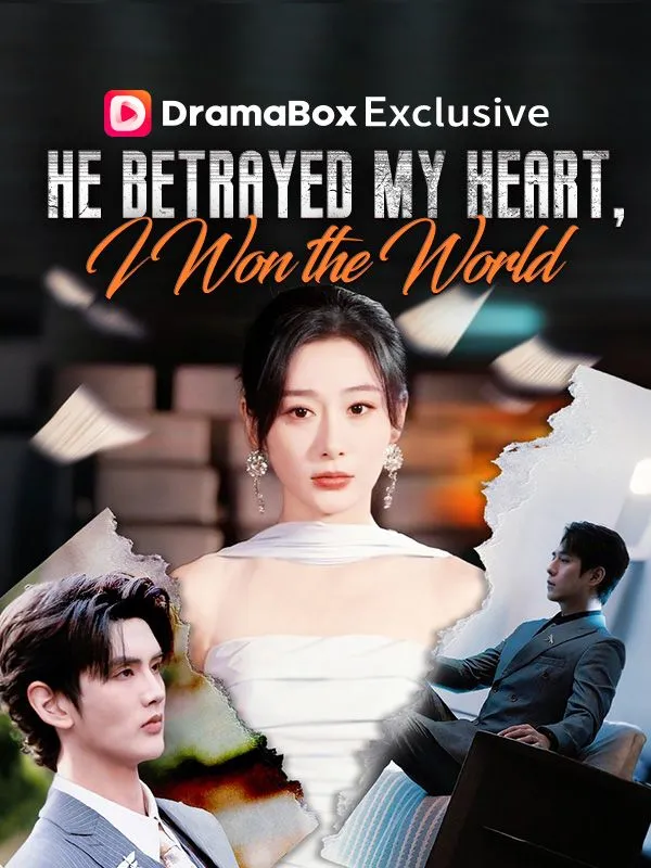 He Betrayed My Heart, I Won the World cover