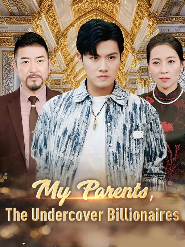 My Parents, The Undercover Billionaires (DUBBED) cover
