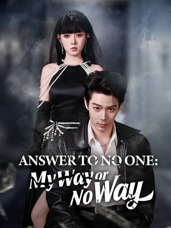 Answer to No One: My Way or No Way cover