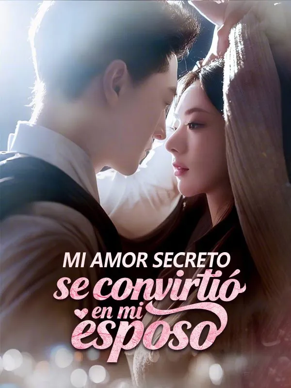 Portada de Mi amor secreto se convirtió en mi esposo