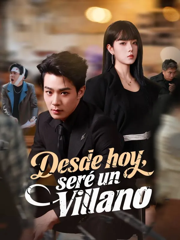 Portada de Desde hoy, seré un villano