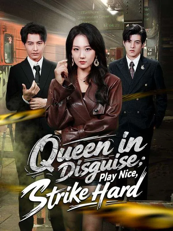 Queen in Disguise: Play Nice, Strike Hard cover