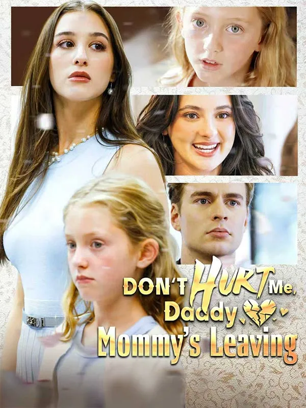 Don’t Hurt Me, Daddy, Mommy’s Leaving cover