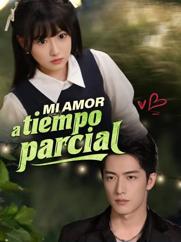 Portada de Mi amor a tiempo parcial (Doblado)