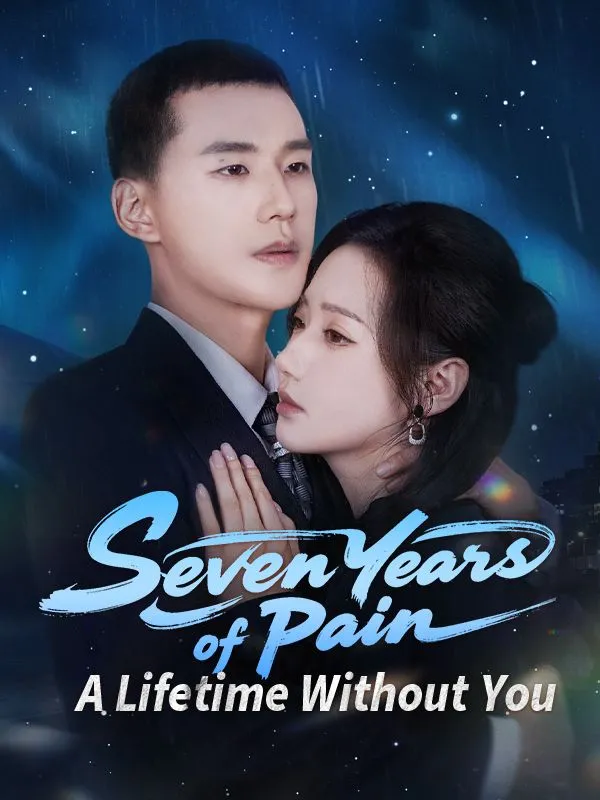 Seven Years of Pain, A Lifetime Without You cover