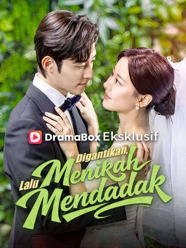 Sampul Digantikan, Lalu Menikah Mendadak (Sulih Suara)