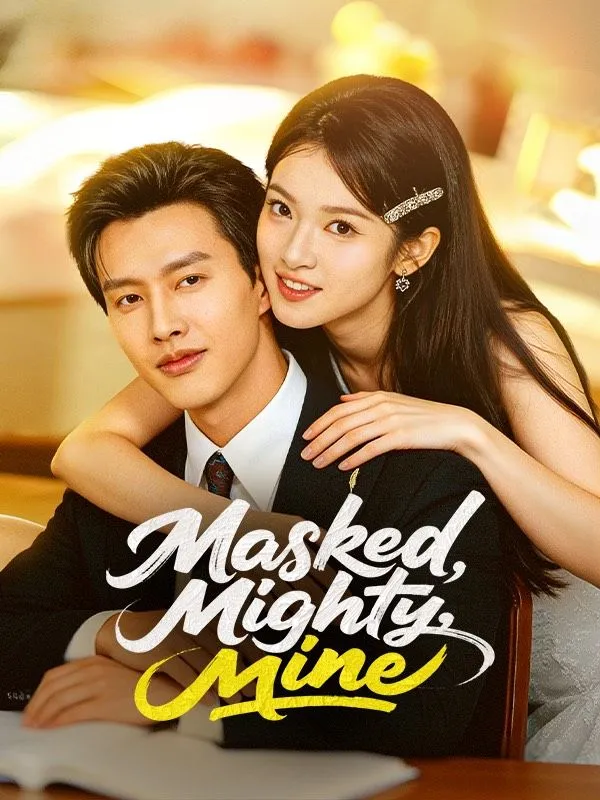 Masked, Mighty, Mine (DUBBED) cover