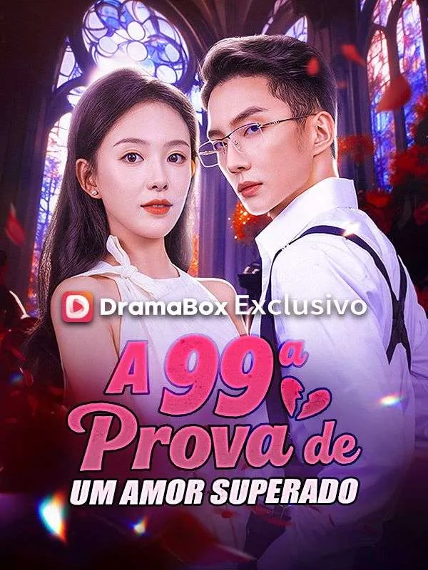 Capa de A 99ª Prova de um Amor Superado (Dublado)