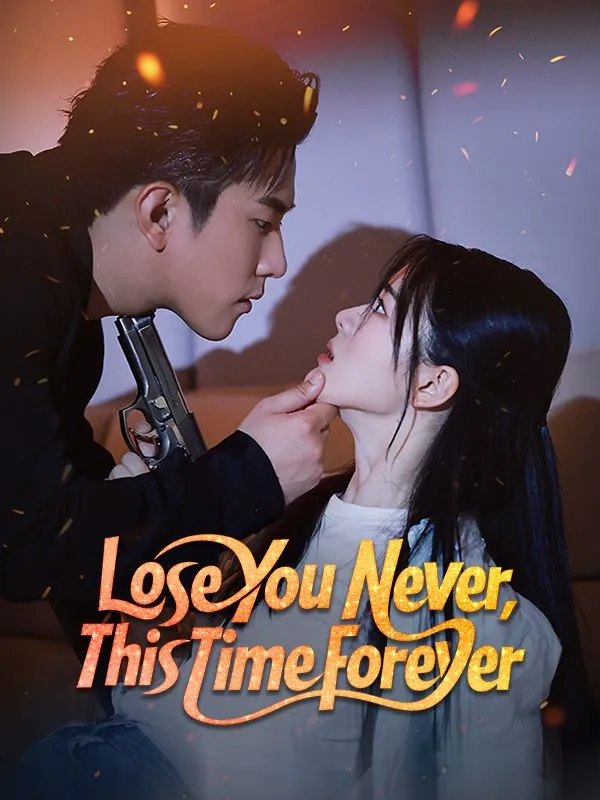 Lose You Never, This Time Forever (DUBBED) cover