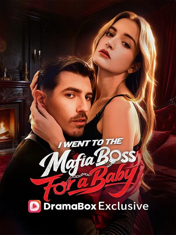 I Went to the Mafia Boss for a Baby cover
