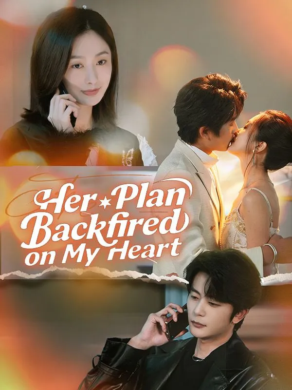Her Plan Backfired on My Heart cover