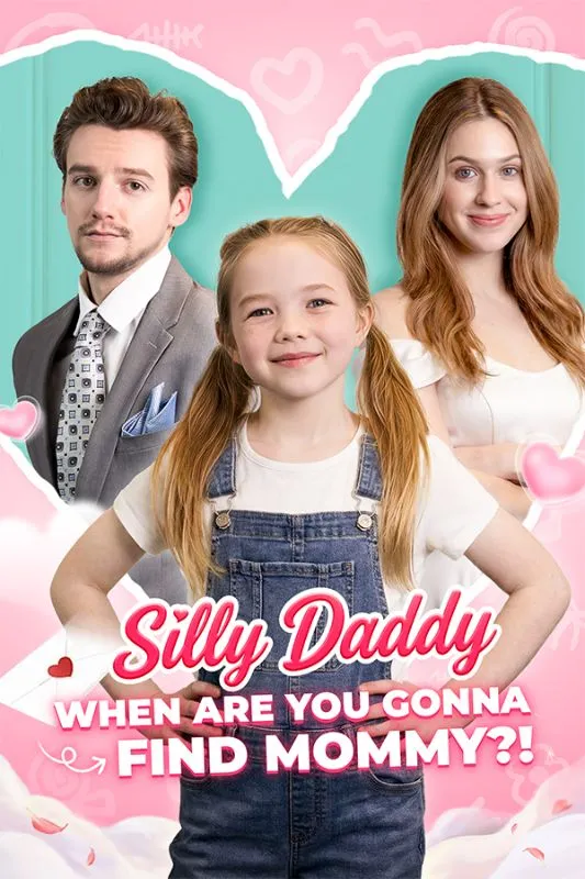 Silly Daddy, When Are You Gonna Find Mommy cover