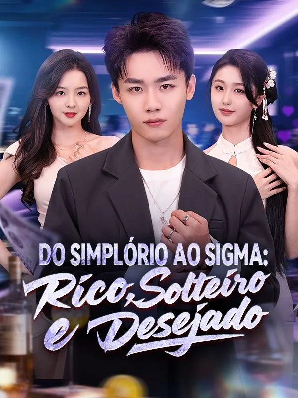 Capa de Do Simplório ao Sigma: Rico, Solteiro e Desejado (Dublado)