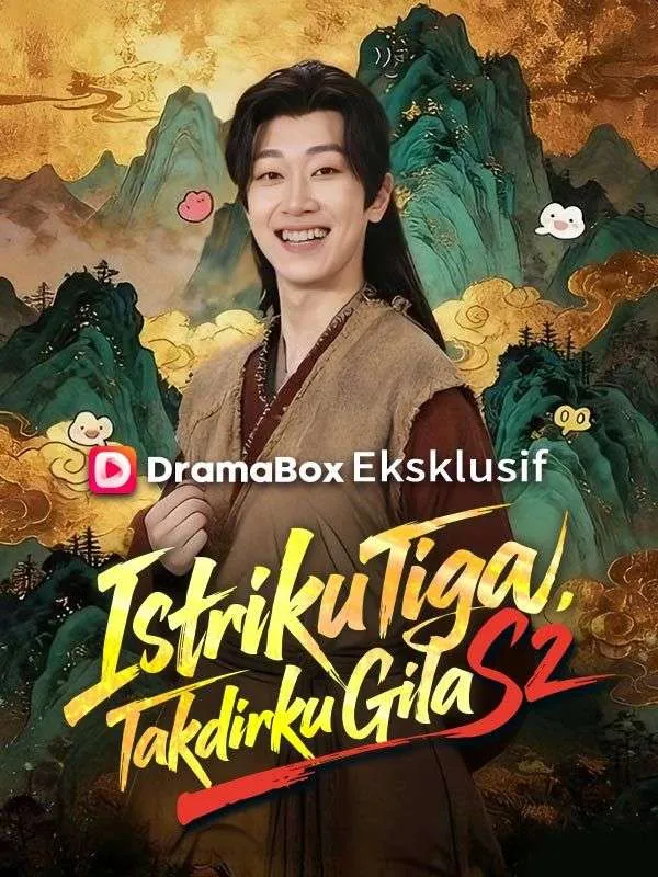 Sampul Istriku Tiga, Takdirku Gila S2 (Sulih Suara)