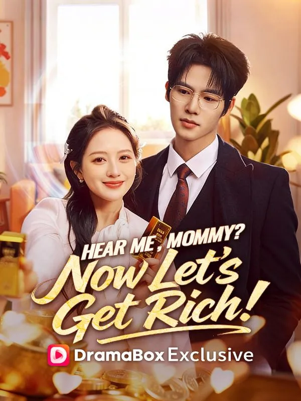 Hear Me, Mommy? Now Let's Get Rich! cover