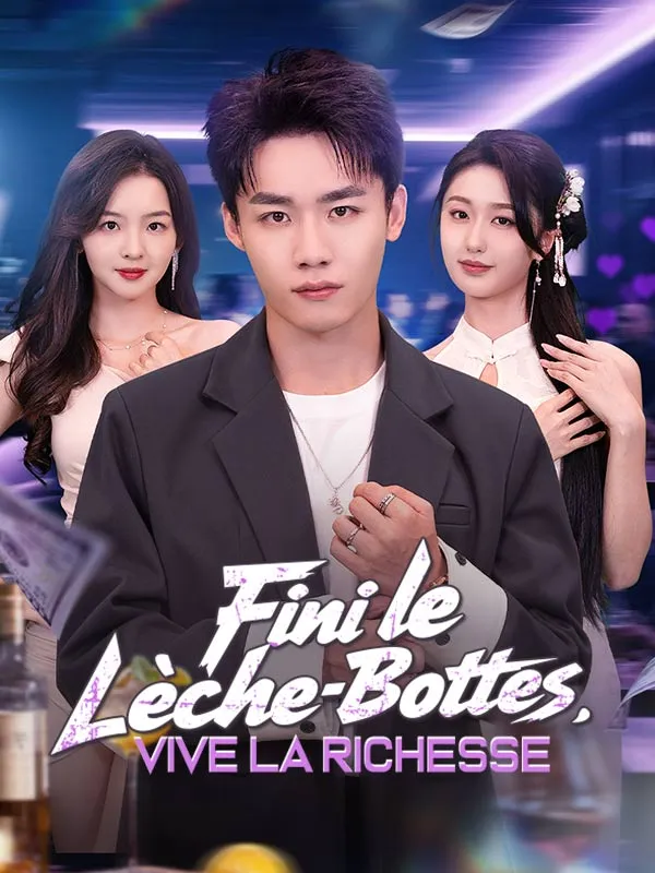 Couverture de Fini le Lèche-Bottes, Vive la Richesse ( Doublé )