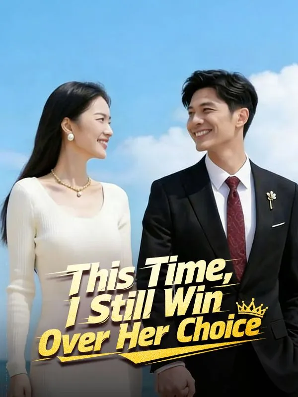 This Time, I Still Win Over Her Choice (DUBBED) cover