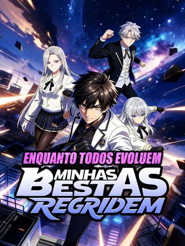 Capa de Enquanto Todos Evoluem, Minhas Bestas Regridem (Dublado)