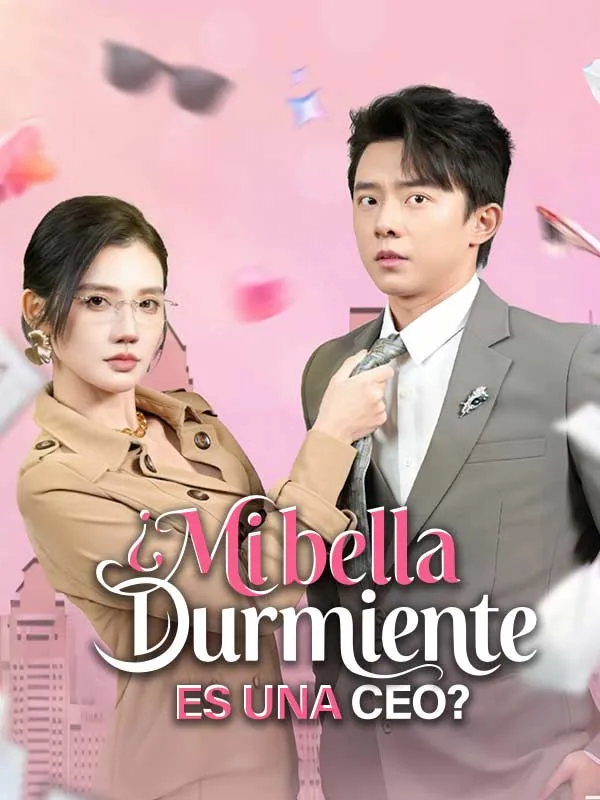 Portada de ¿Mi bella durmiente es una CEO? (Doblado)