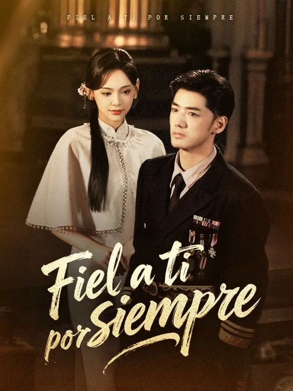 Portada de Fiel a ti por siempre (Doblado)