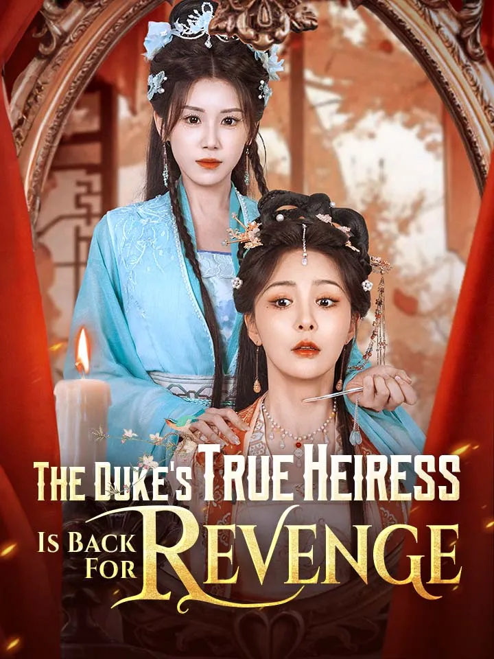 The Duke's True Heiress Is Back For Revenge cover