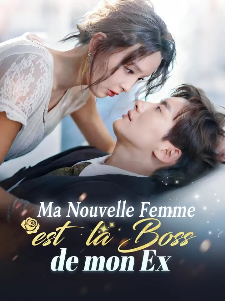 Couverture de Ma Nouvelle Femme est la Boss de mon Ex
