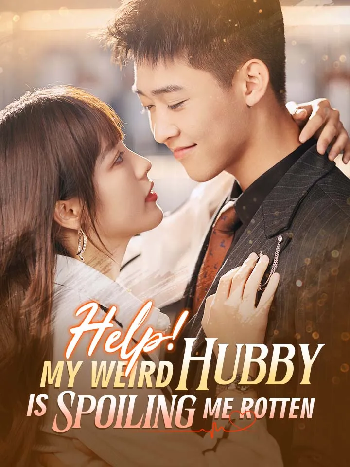 Help! My Weird Hubby is Spoiling Me Rotten cover