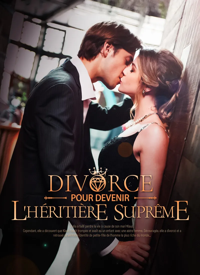 Couverture de Divorce pour devenir l'héritière suprême
